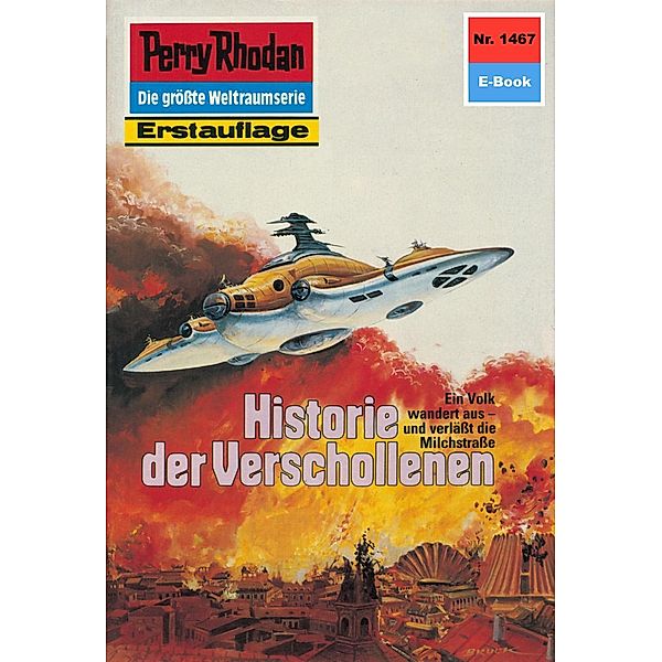Historie der Verschollenen (Heftroman) / Perry Rhodan-Zyklus Die Cantaro Bd.1467, H. G. Francis
