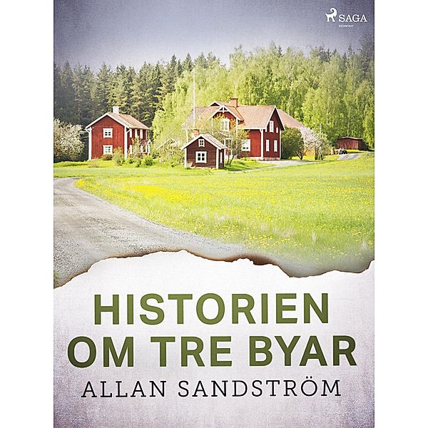 Historien om tre byar, Allan Sandström