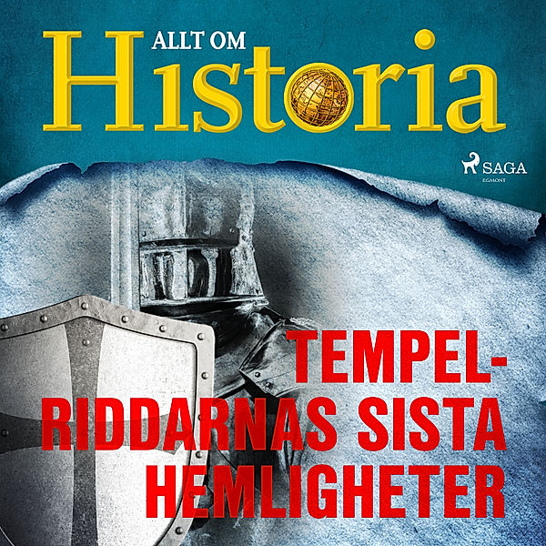 Historiens största gåtor - 1 - Tempelriddarnas sista hemligheter, Allt om Historia