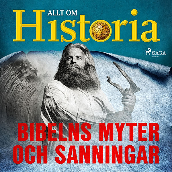Historiens största gåtor - 4 - Bibelns myter och sanningar, Allt om Historia