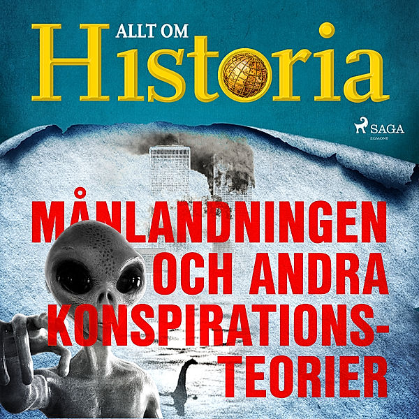Historiens största gåtor - 9 - Månlandningen och andra konspirationsteorier, Allt om Historia