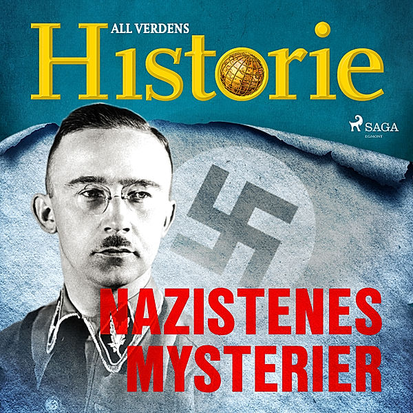 Historiens største gåter - 3 - Nazistenes mysterier, All Verdens Historie
