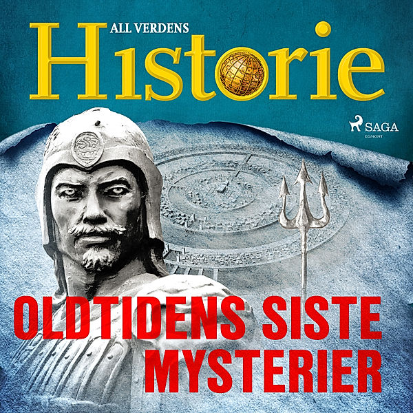 Historiens største gåter - 7 - Oldtidens siste mysterier, All Verdens Historie