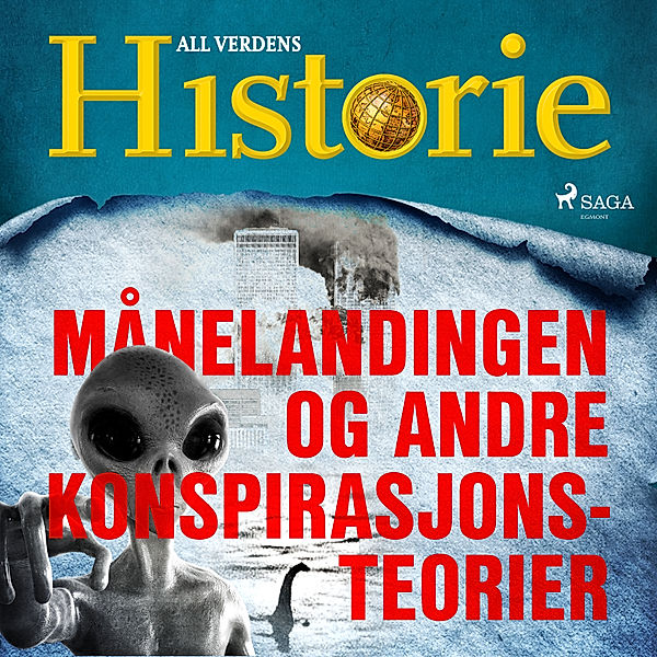 Historiens største gåter - 9 - Månelandingen og andre konspirasjonsteorier, All Verdens Historie