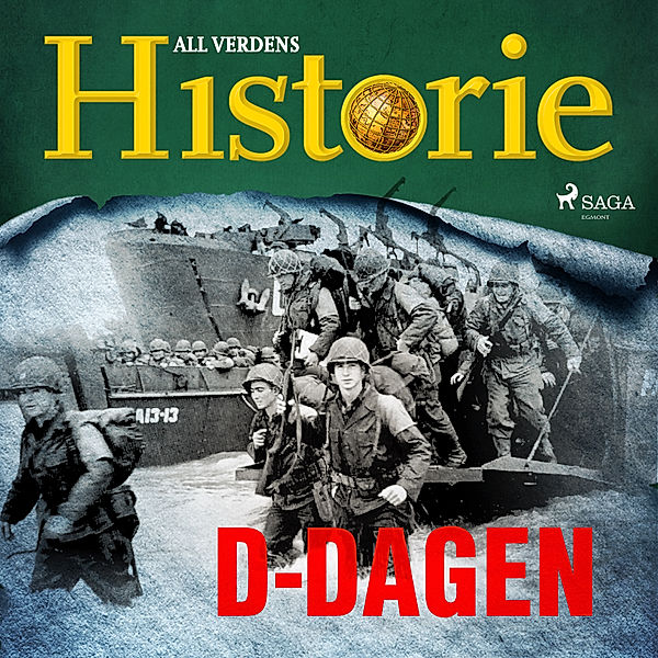 Historiens vendepunkter - 13 - D-dagen, All Verdens Historie