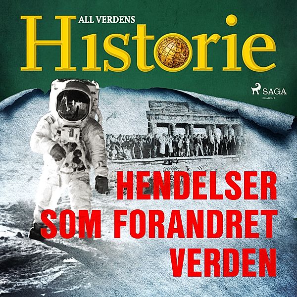 Historiens vendepunkter - 21 - Hendelser som forandret verden, All Verdens Historie