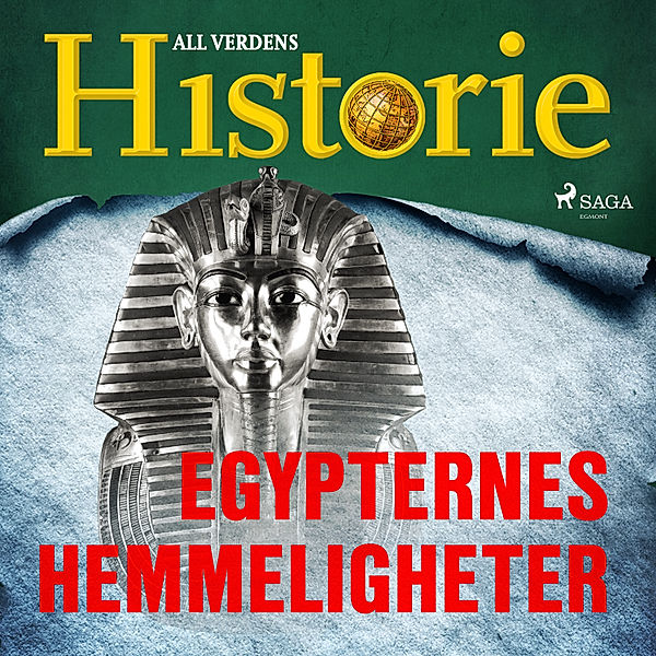 Historiens vendepunkter - 9 - Egypternes hemmeligheter, All Verdens Historie