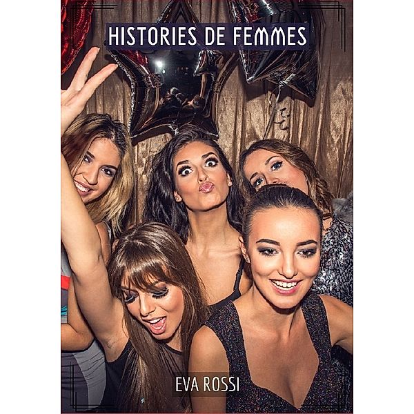 Histories de Femmes, Eva Rossi