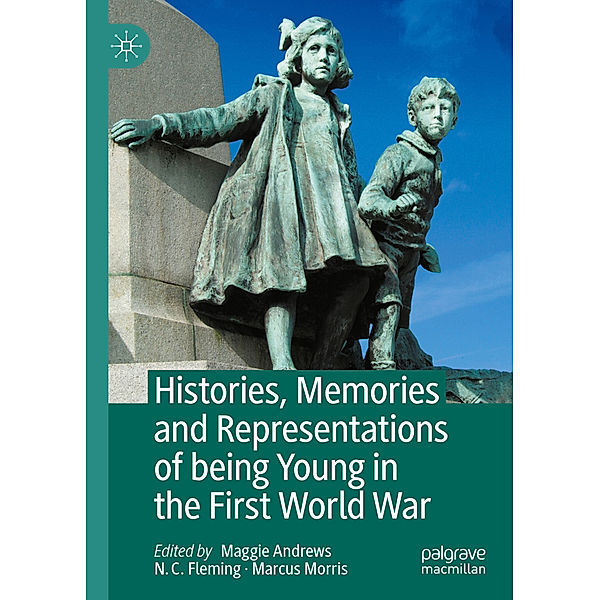 Histories, Memories and Representations of being Young in the First World War