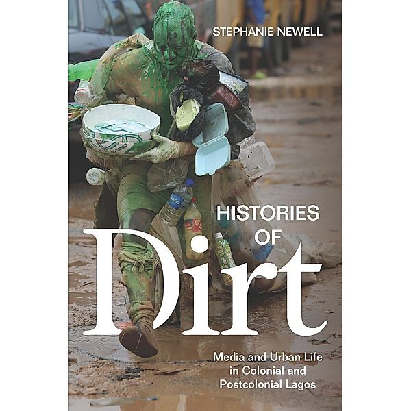 Histories of Dirt, Newell Stephanie Newell