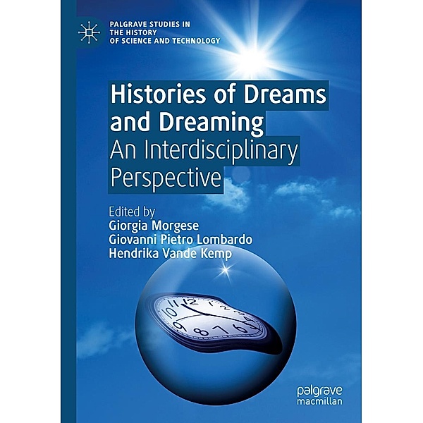 Histories of Dreams and Dreaming / Palgrave Studies in the History of Science and Technology