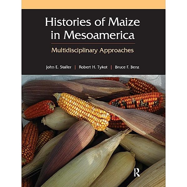 Histories of Maize in Mesoamerica