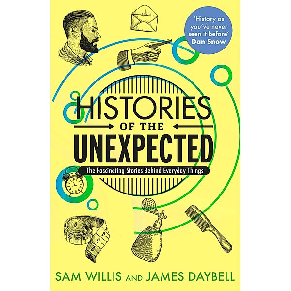 Histories of the Unexpected, Sam Willis, James Daybell