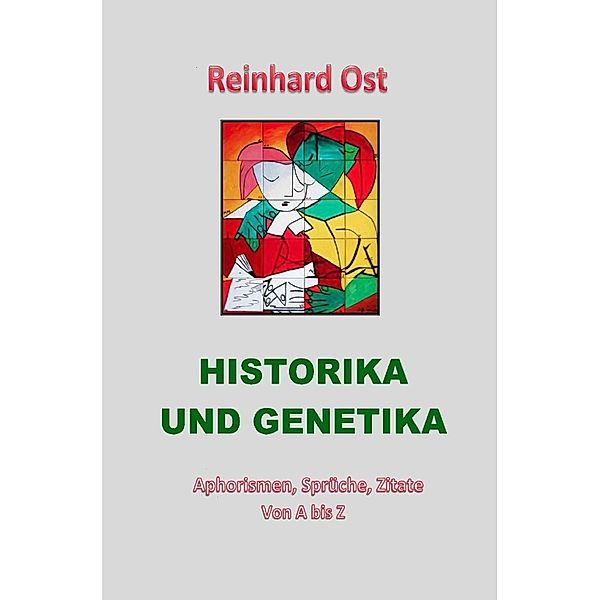 Historika und Genetika, Reinhard Ost