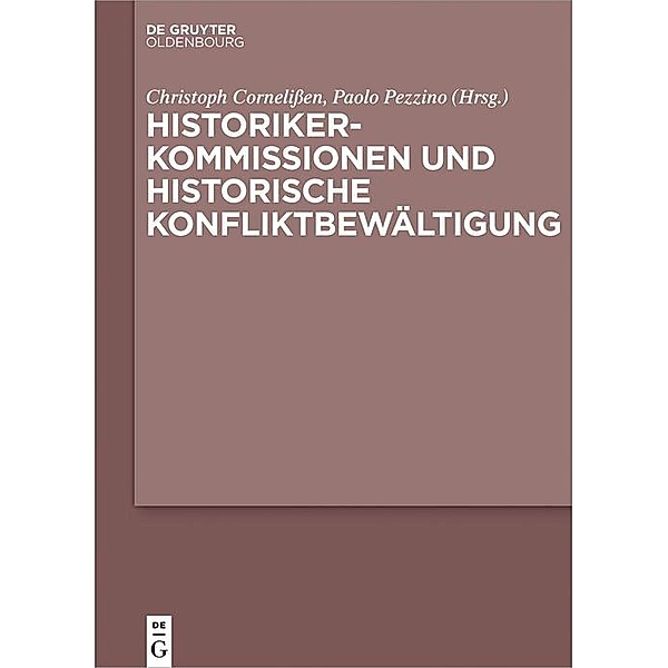 Historikerkommissionen und historische Konfliktbewältigung / Jahrbuch des Dokumentationsarchivs des österreichischen Widerstandes