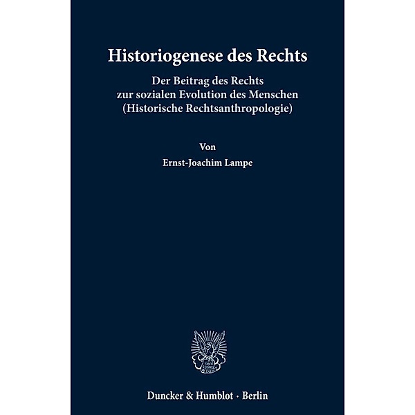 Historiogenese des Rechts., Ernst-Joachim Lampe