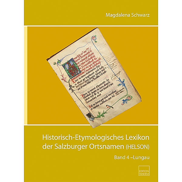 Historisch-Etymologisches Lexikon der Salzburger Ortsnamen (HELSON), Magdalena Schwarz