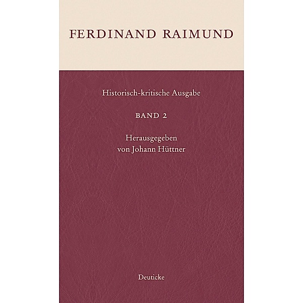 Historisch kritische Ausgabe, Ferdinand Raimund