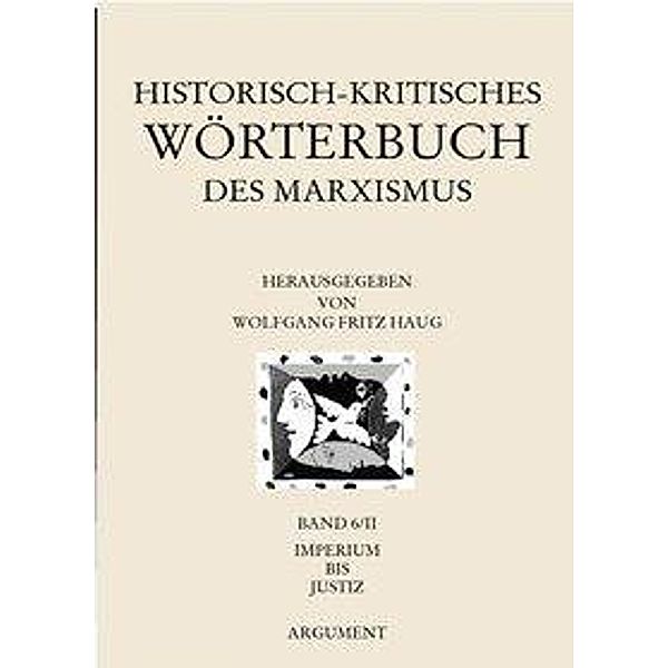 Historisch-kritisches Wörterbuch des Marxismus: Bd.6/2 Historisch-kritisches Wörterbuch des Marxismus