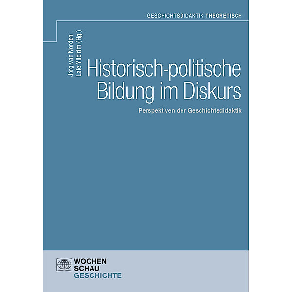 Historisch-politische Bildung im Diskurs