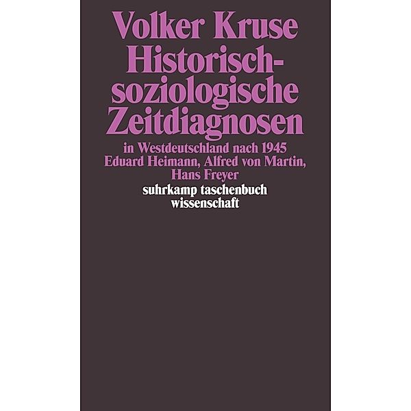 Historisch-soziologische Zeitdiagnosen in Westdeutschland nach 1945, Volker Kruse