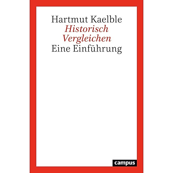 Historisch Vergleichen, Hartmut Kaelble