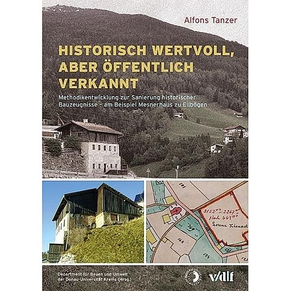 Historisch wertvoll, aber öffentlich verkannt, Alfons Tanzer