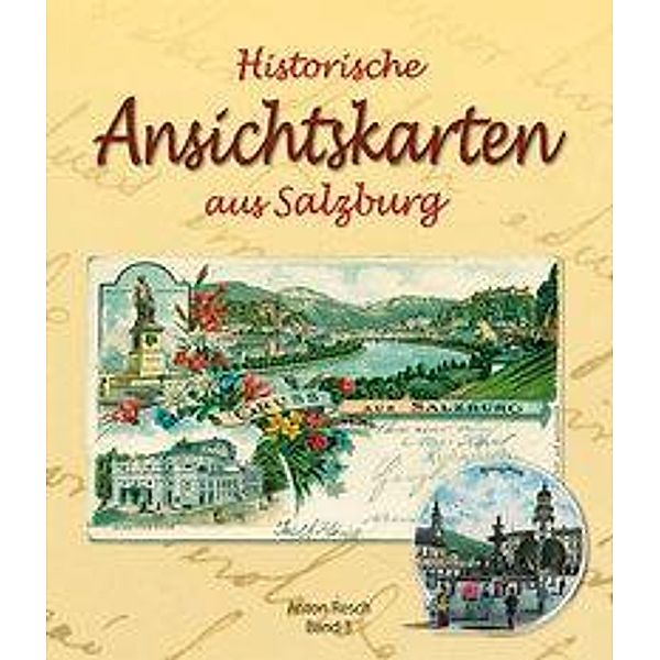 Historische Ansichtskarten aus Salzburg