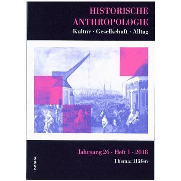 Historische Anthropologie - Thema: Häfen