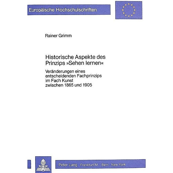 Historische Aspekte des Prinzips sehen lernen, Rainer Grimm