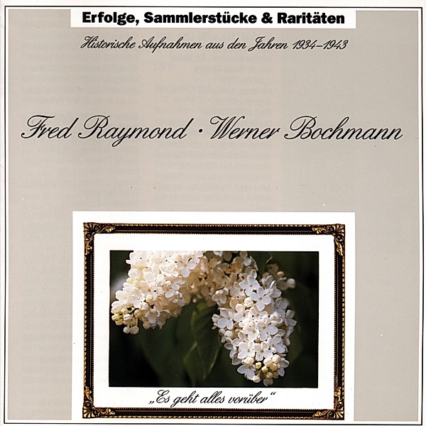Historische Aufnahmen, Fred Raymond, Werner Bochmann