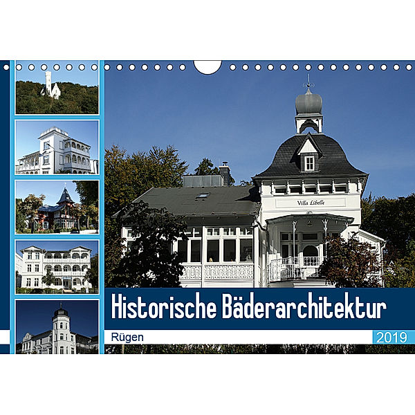 Historische Bäderarchitektur Rügen (Wandkalender 2019 DIN A4 quer), Anja Bagunk