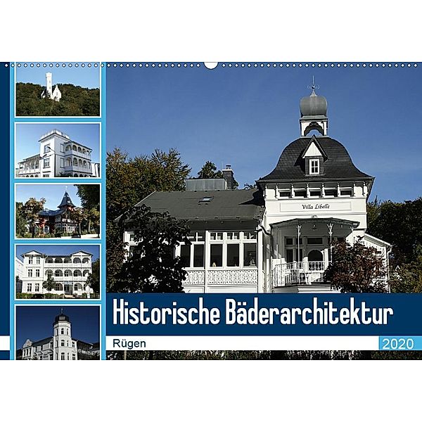 Historische Bäderarchitektur Rügen (Wandkalender 2020 DIN A2 quer), Anja Bagunk