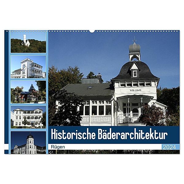 Historische Bäderarchitektur Rügen (Wandkalender 2024 DIN A2 quer), CALVENDO Monatskalender, Anja Bagunk