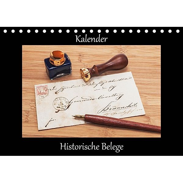 Historische Belege (Tischkalender 2021 DIN A5 quer), Gunter Kirsch