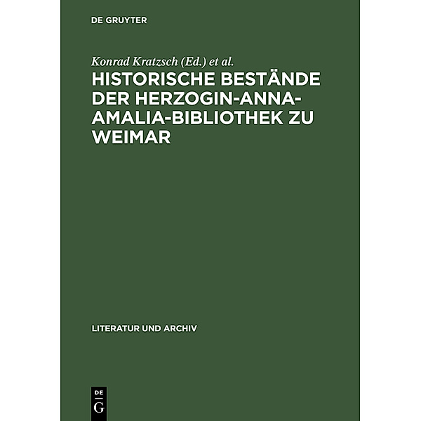 Historische Bestände der Herzogin Anna Amalia Bibliothek in Weimar