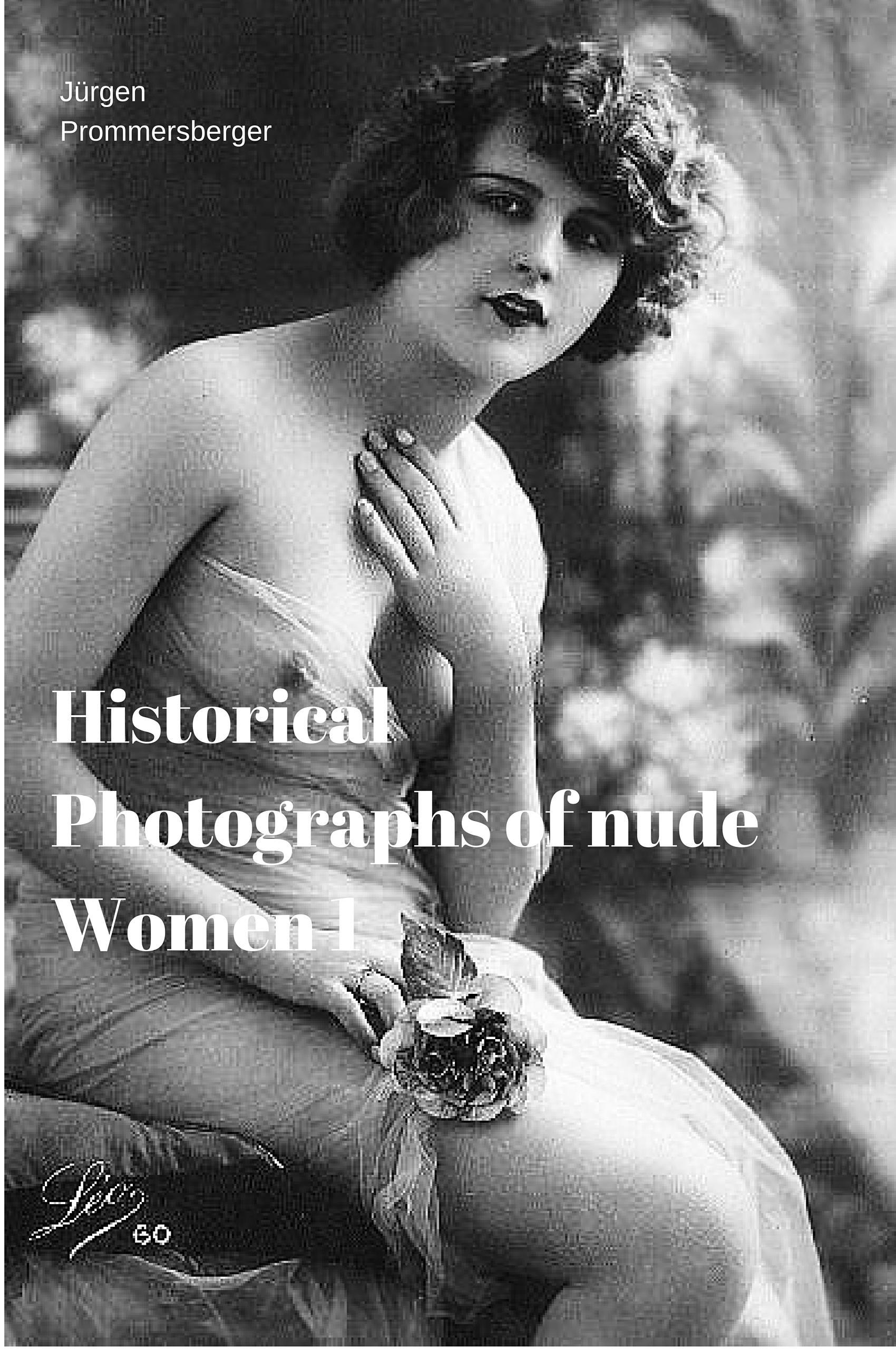 Historische Bilder von nackten Frauen 1 eBook v