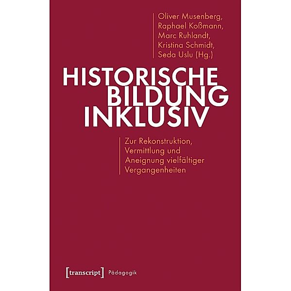 Historische Bildung inklusiv / Pädagogik