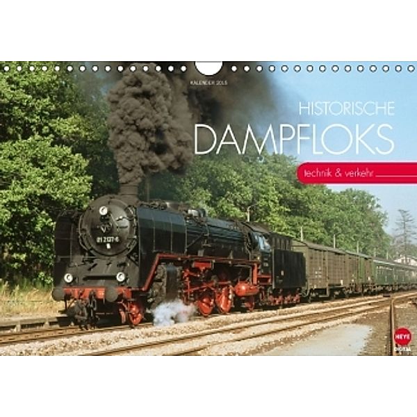 Historische Dampfloks (Wandkalender 2015 DIN A4 quer), Udo Paulitz