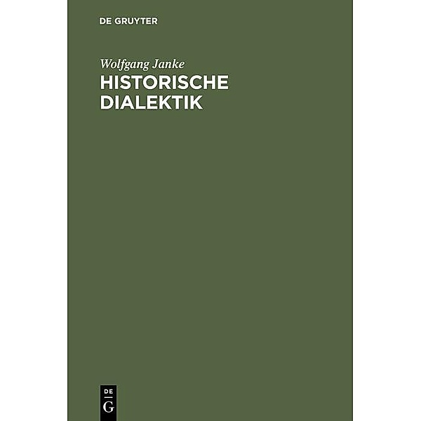 Historische Dialektik, Wolfgang Janke