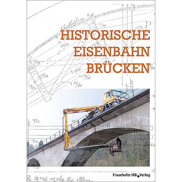 Historische Eisenbahnbrücken