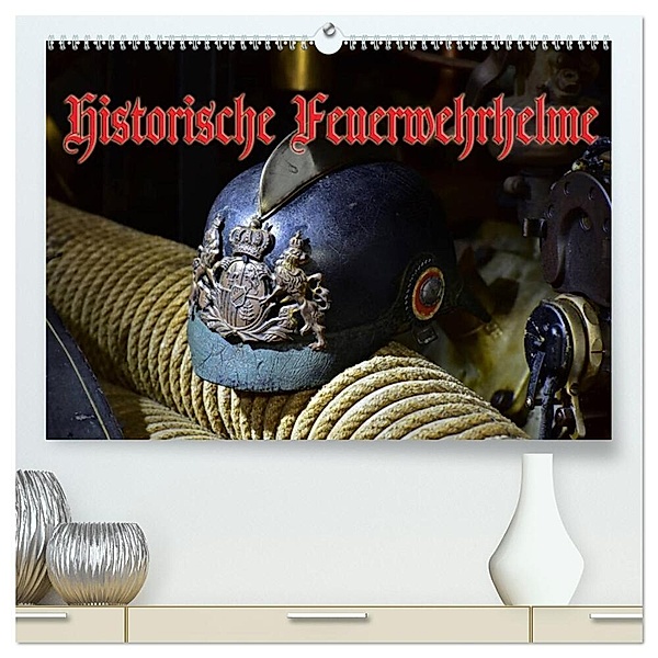 Historische Feuerwehrhelme (hochwertiger Premium Wandkalender 2024 DIN A2 quer), Kunstdruck in Hochglanz, Ingo Laue