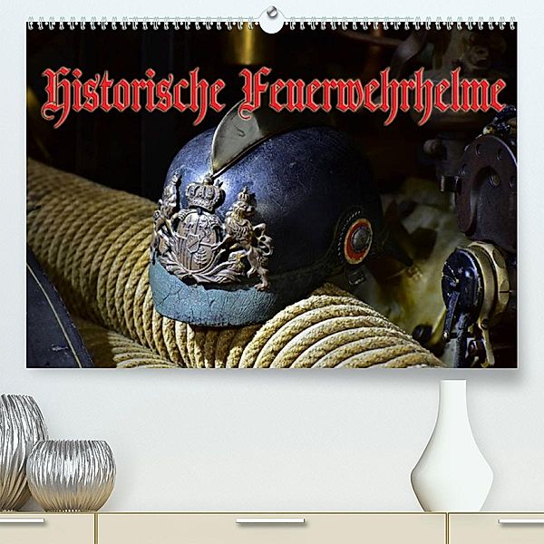 Historische Feuerwehrhelme (Premium, hochwertiger DIN A2 Wandkalender 2023, Kunstdruck in Hochglanz), Ingo Laue