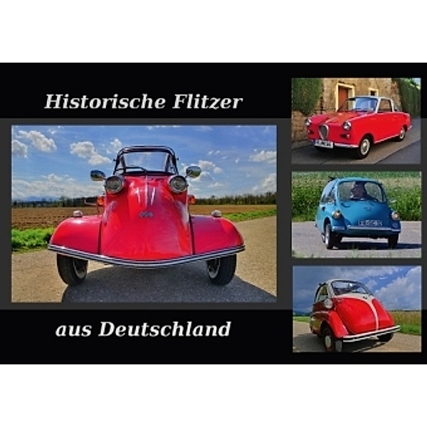 Historische Flitzer aus Deutschland (Tischaufsteller DIN A5 quer), Ingo Laue