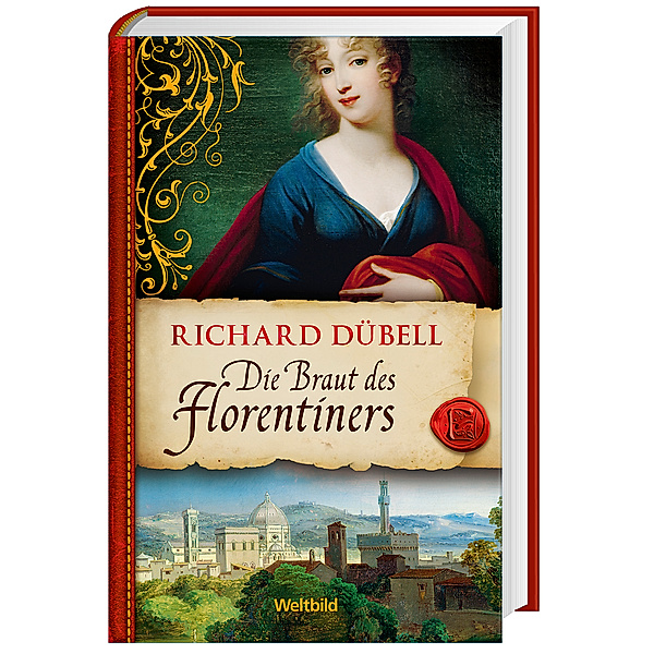 Historische Frauenromane - Die Braut des Florentiners, Richard Dübell