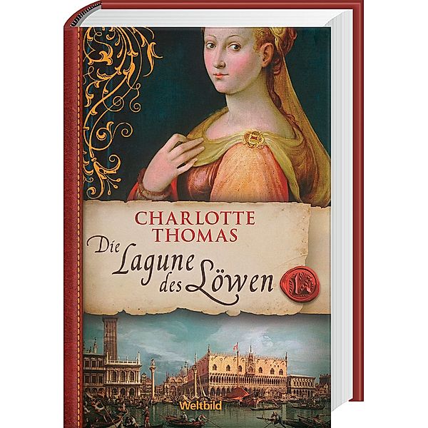 Historische Frauenromane - Die Lagune des Löwen, Charlotte Thomas