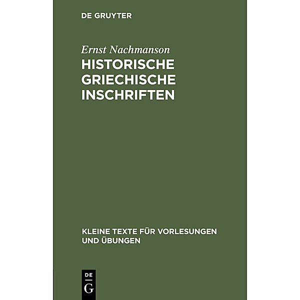 Historische griechische Inschriften, Ernst Nachmanson