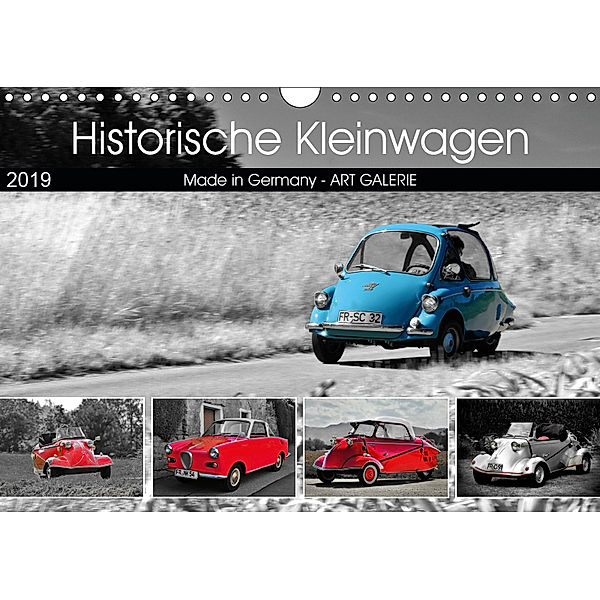 Historische Kleinwagen Made in Germany ART GALERIE (Wandkalender 2019 DIN A4 quer), Ingo Laue