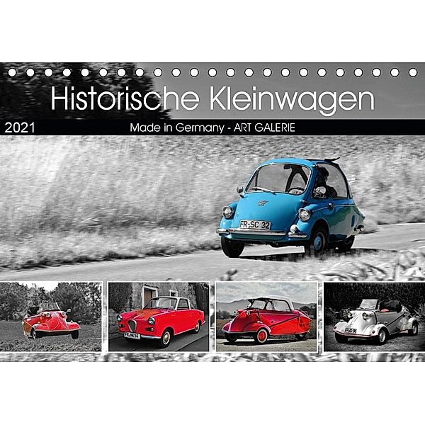 Historische Kleinwagen Made in Germany ART GALERIE (Tischkalender 2021 DIN A5 quer), Ingo Laue