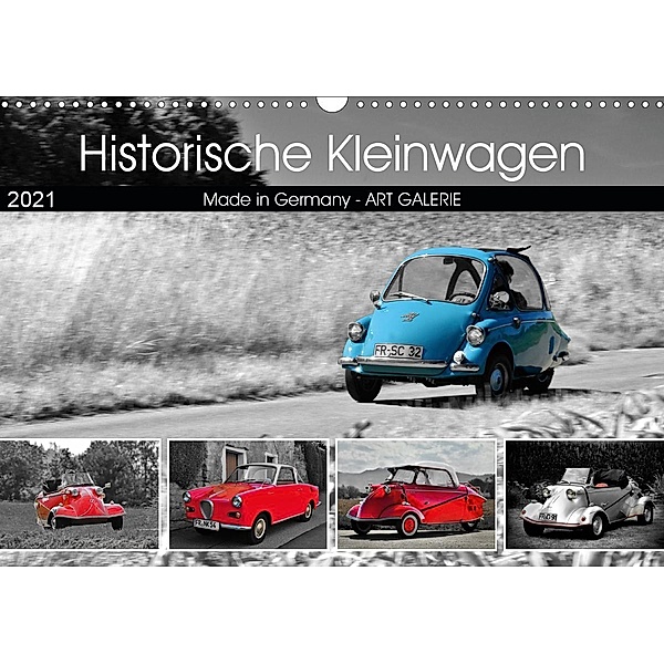 Historische Kleinwagen Made in Germany ART GALERIE (Wandkalender 2021 DIN A3 quer), Ingo Laue